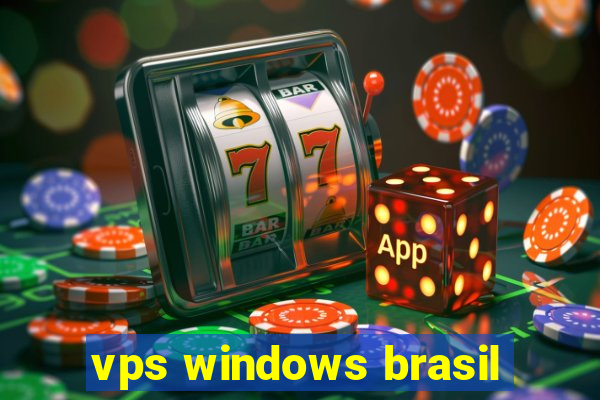 vps windows brasil